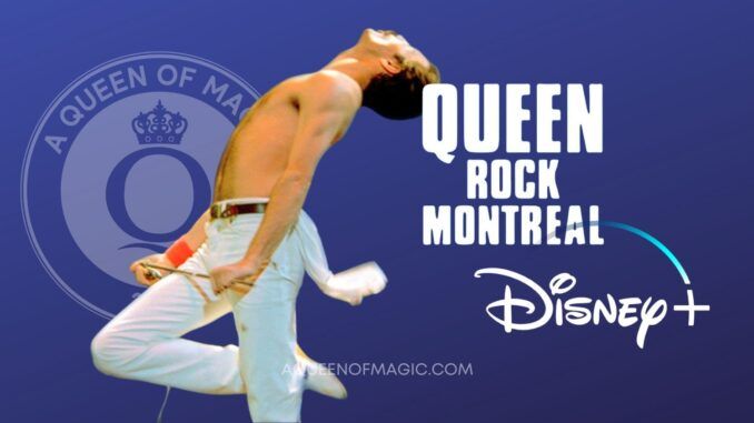 queen rock montreal disney aqueenofmagic